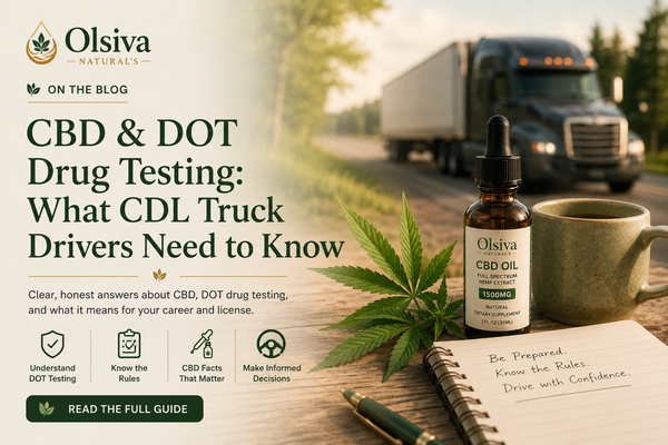 Should CDL Holders Even Take CBD? What DOT Drug Testing Actually Means for Truck Drivers